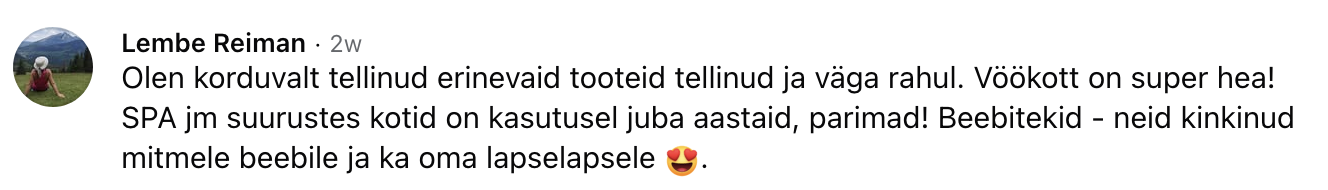 Lembe Reimani tagasiside Facebookis: korduvalt tellinud, vöökott ja beebitekid, väga rahul.